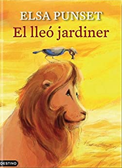 El lleó jardiner (L’ANCORA Book 231) (Catalan Edition)