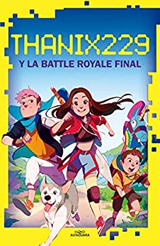 Thanix229 y la Battle Royale final
