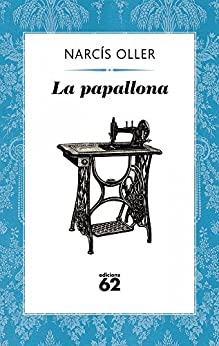 La papallona (BUTXACA) (Catalan Edition)