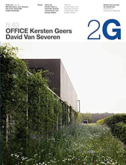 2G N.63 OFFICE Kersten Geers David Van Severen (2g Revista)