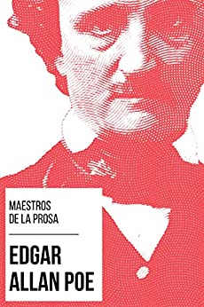 Maestros de la Prosa – Edgar Allan Poe
