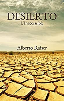 Desierto: L’inaccessible