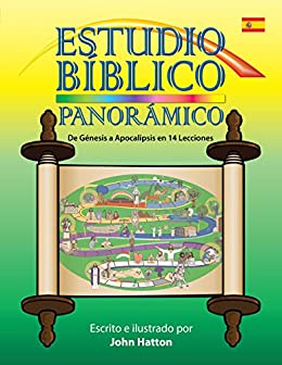 Estudio Bíblico Panorámico: De Génesis a Apocalipsis en 14 Lecciones