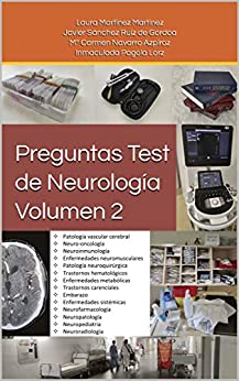 Preguntas Test de Neurología. Volumen 2.