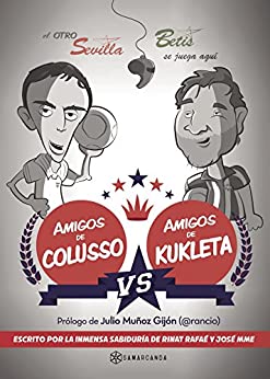 Amigos de Colusso vs Amigos de Kukleta