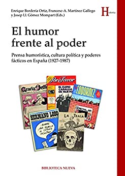 EL HUMOR FRENTE AL PODER (HISTORIA)