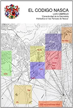 El Código Nasca: Conectividad de la Geometría Hidráulica en las Pampas de Nasca