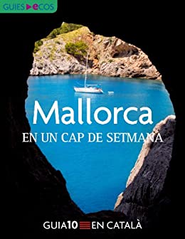 Mallorca. En un cap de setmana (Catalan Edition)