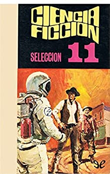 Ciencia ficción. Selección 11