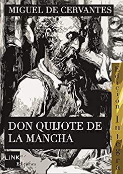 El Quijote de la Mancha: Parte 1 y 2 (Clásicos LinkE)