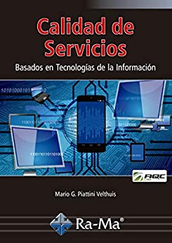 Calidad de Servicios: Basados en tecnologías de la información