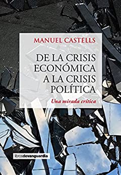 De la crisis económica a la crisis política (LIBROS DE VANGUARDIA)