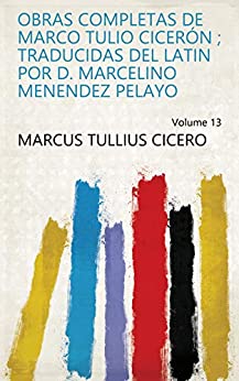 Obras Completas De Marco Tulio Cicerón