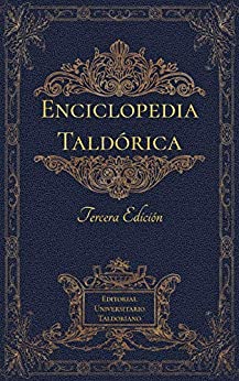 Enciclopedia Taldórica: Tercera Edición (Las Crónicas de Táldor)