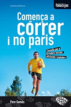 Comença a correr i no paris (Fora de Joc Book 12) (Catalan Edition)