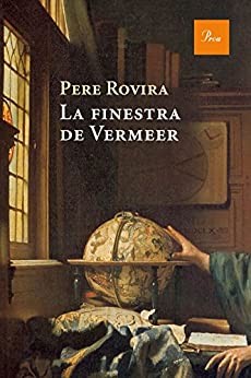 La finestra de Vermeer (A TOT VENT-RÚST) (Catalan Edition)