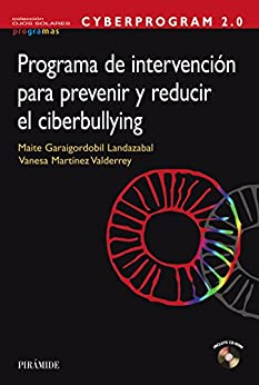 CYBERPROGRAM 2.0. Programa de intervención para prevenir y reducir el ciberbullying (Ojos Solares – Programas)