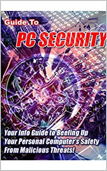 Guide to PC Security