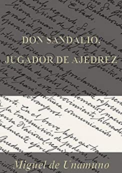 Don Sandalio, jugador de ajedrez