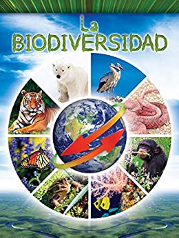 La biodiversidad: Biodiversity (Let’s Explore Science)