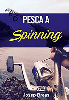 Pesca a Spinning: spinning