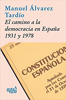 El camino a la democracia en España, 1931 y 1978 (Gota a Gota)