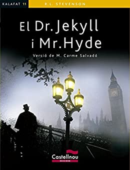 DR. JEKYLL I MR. HYDE (Kalafat) (Catalan Edition)
