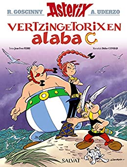 Vertzingetorixen alaba (Asterix) (Basque Edition)