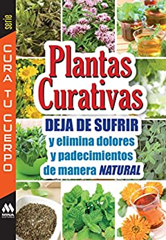Plantas curativas (Cura tu Cuerpo)