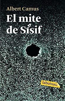 El mite de Sísif: Assaig sobre l'absurd (El Cangur) (Catalan Edition)