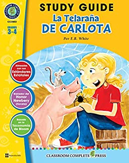 Guía de Estudio – La Telaraña de Carlota (Charlotte’s Web Novel Study – Spanish Version)