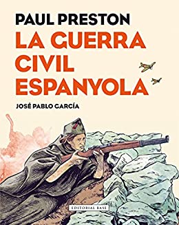 La Guerra Civil Espanyola: Novel·la gràfica (Catalan Edition)