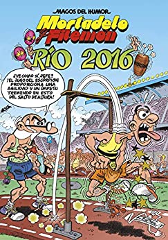 Mortadelo y Filemón. Río 2016 (Magos del Humor 174)