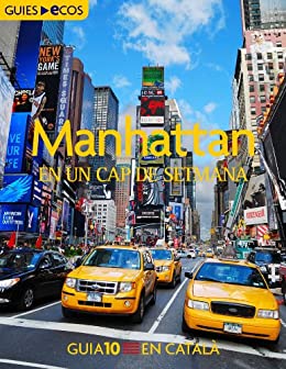 Manhattan. En un cap de setmana (Catalan Edition)