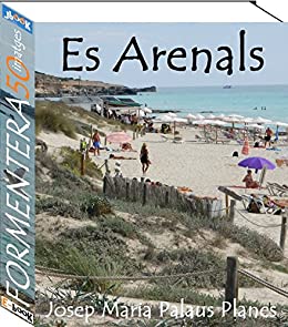 Formentera (Es Arenals) [CAT] (Catalan Edition)