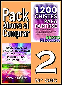 Pack Ahorra al Comprar 2 (Nº 060): Guía práctica para aprovechar al máximo el poder de las afirmaciones & 1200 Chistes para partirse