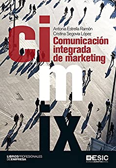Comunicación integrada de marketing (Libros profesionales)